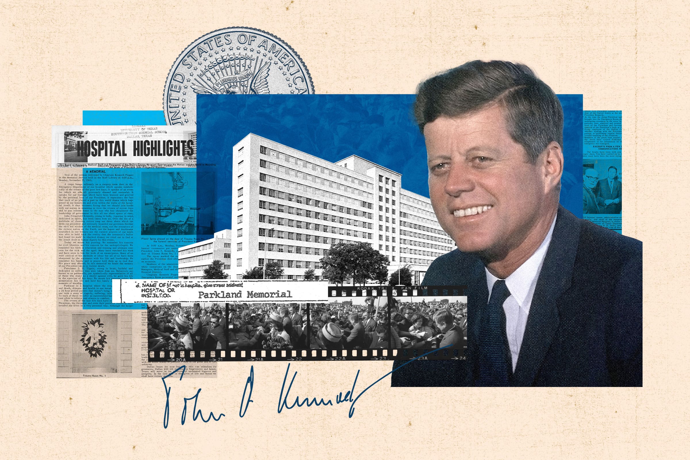 A portrait of John F. Kennedy wearing a suit and smiling surrounded by a collage of images from the aftermath of the assassination, including a photo of Parkland Memorial Hospital, news clippings, a video filmstrip, an excerpt from the death certificate, the reverse side of a Kennedy half dollar, and the President's signature.